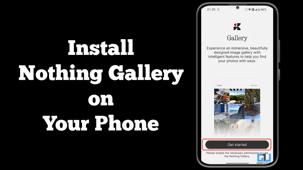 Cum să instalezi aplicația Nothing AI Gallery pe dispozitivele Nothing